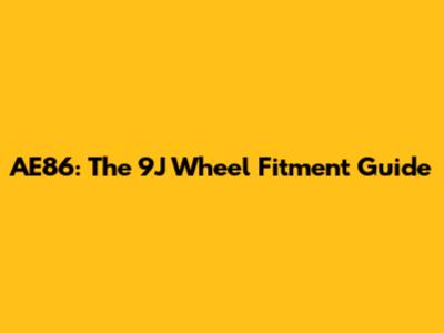 AE86: The 9J Wheel Fitment Guide