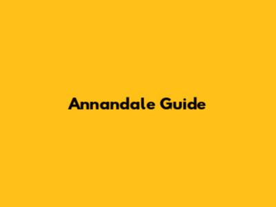 Annandale Guide