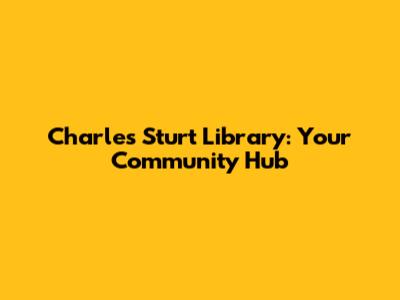 Charles Sturt Library: Your Community Hub