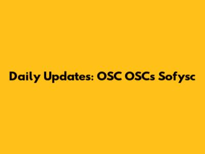 Daily Updates: OSC OSC's Sofysc