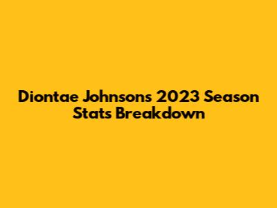 Diontae Johnson's 2023 Season Stats Breakdown