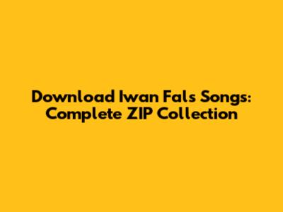 Download Iwan Fals Songs: Complete ZIP Collection