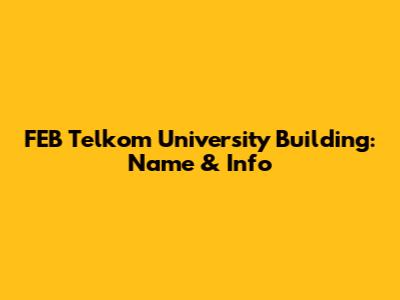 FEB Telkom University Building: Name & Info