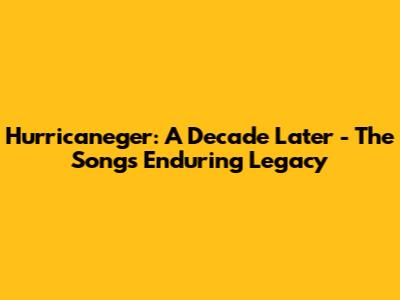 Hurricaneger: A Decade Later - The Song's Enduring Legacy