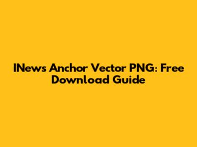 INews Anchor Vector PNG: Free Download Guide