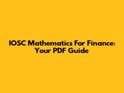 IOSC Mathematics For Finance: Your PDF Guide