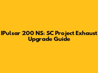 IPulsar 200 NS: SC Project Exhaust Upgrade Guide