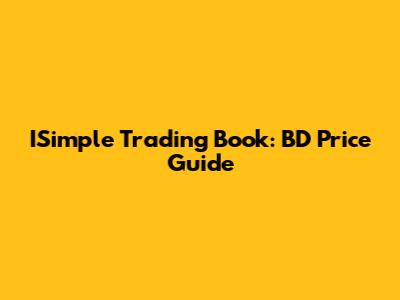 ISimple Trading Book: BD Price Guide