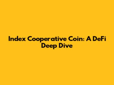 Index Cooperative Coin: A DeFi Deep Dive