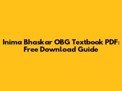 Inima Bhaskar OBG Textbook PDF: Free Download Guide