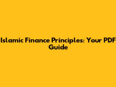 Islamic Finance Principles: Your PDF Guide