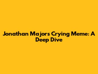 Jonathan Majors Crying Meme: A Deep Dive