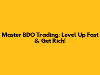 Master BDO Trading: Level Up Fast & Get Rich!