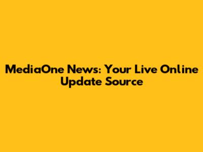 MediaOne News: Your Live Online Update Source