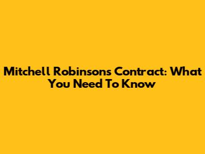 Mitchell Robinson's Contract: What You Need To Know