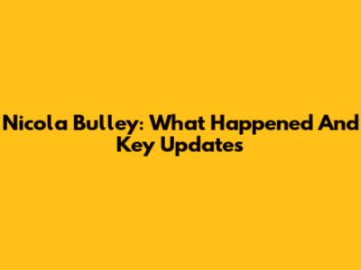 Nicola Bulley: What Happened And Key Updates