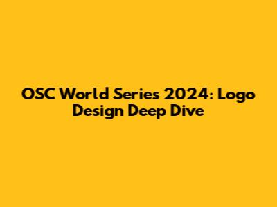 OSC World Series 2024: Logo Design Deep Dive