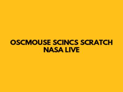 OSCMOUSE SCINCS SCRATCH NASA LIVE