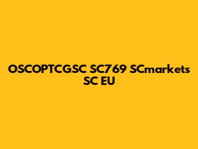 OSCOPTCGSC SC769 SCmarkets SC EU