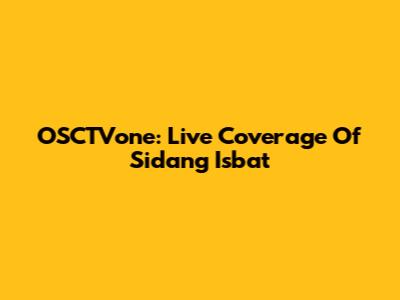 OSCTVone: Live Coverage Of Sidang Isbat