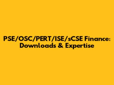 PSE/OSC/PERT/ISE/sCSE Finance: Downloads & Expertise