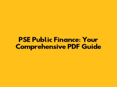 PSE Public Finance: Your Comprehensive PDF Guide