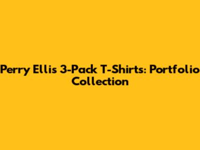 Perry Ellis 3-Pack T-Shirts: Portfolio Collection