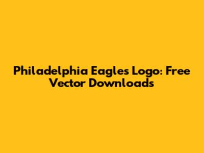 Philadelphia Eagles Logo: Free Vector Downloads