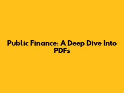 Public Finance: A Deep Dive Into PDFs