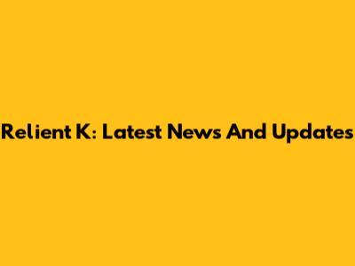 Relient K: Latest News And Updates
