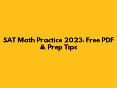 SAT Math Practice 2023: Free PDF & Prep Tips
