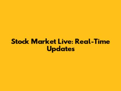Stock Market Live: Real-Time Updates