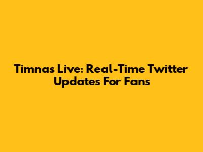Timnas Live: Real-Time Twitter Updates For Fans