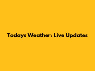 Today's Weather: Live Updates