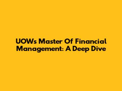 UOW's Master Of Financial Management: A Deep Dive