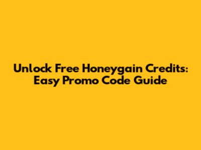 Unlock Free Honeygain Credits: Easy Promo Code Guide