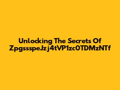 Unlocking The Secrets Of ZpgssspeJzj4tVP1zc0TDMzNTf