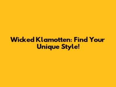 Wicked Klamotten: Find Your Unique Style!