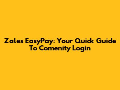 Zales EasyPay: Your Quick Guide To Comenity Login